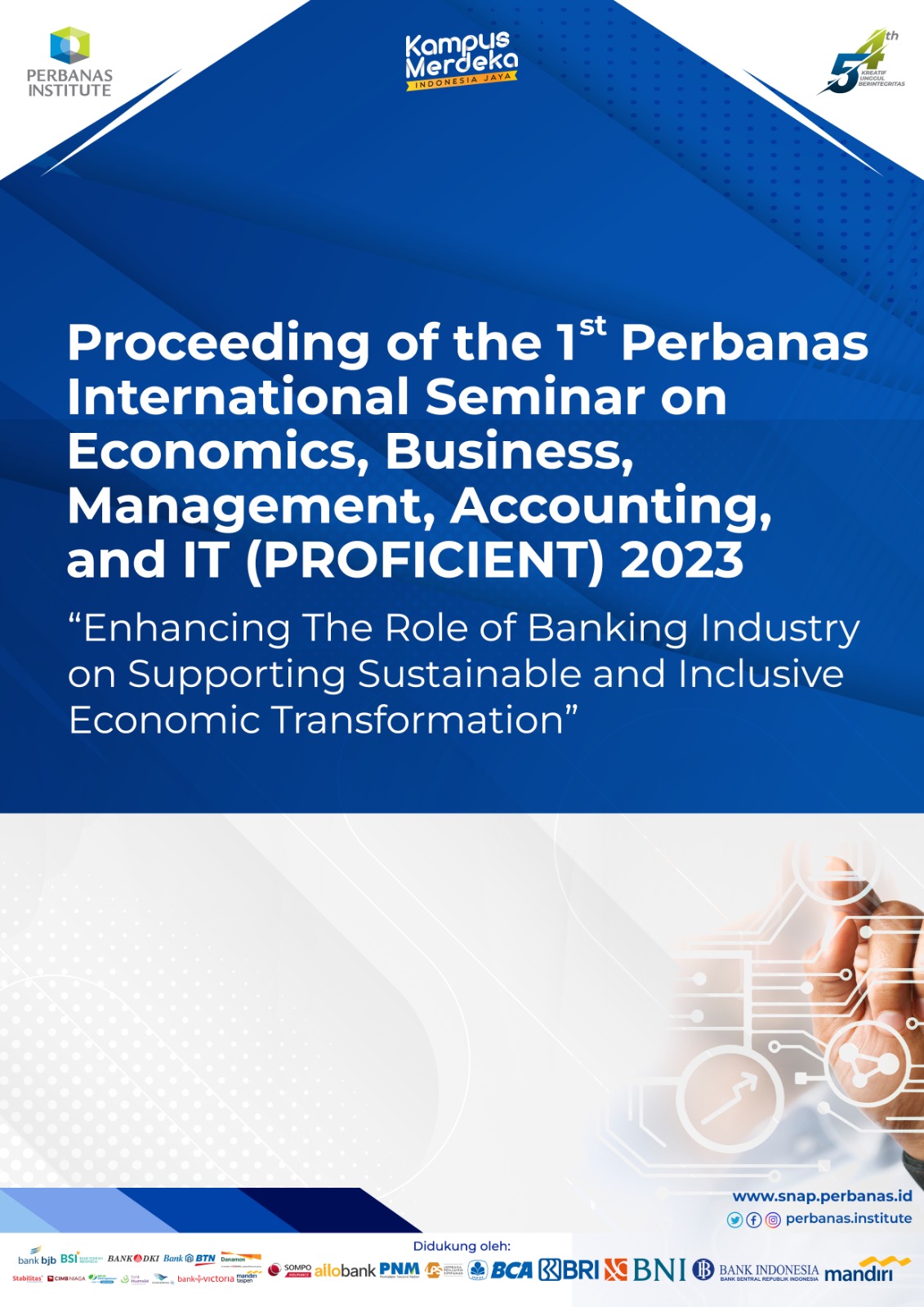 					View Vol. 1 No. 1 (2023): Proceedings of the Perbanas International Seminar on Economics, Business, Management, Accounting and IT (PROFICIENT) 
				